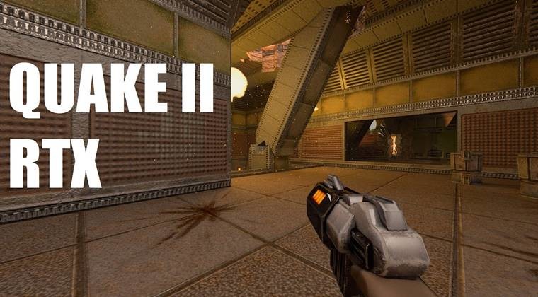 PC Oyun Klasiği Quake II RTX Ücretsiz Olarak Sunuldu! 