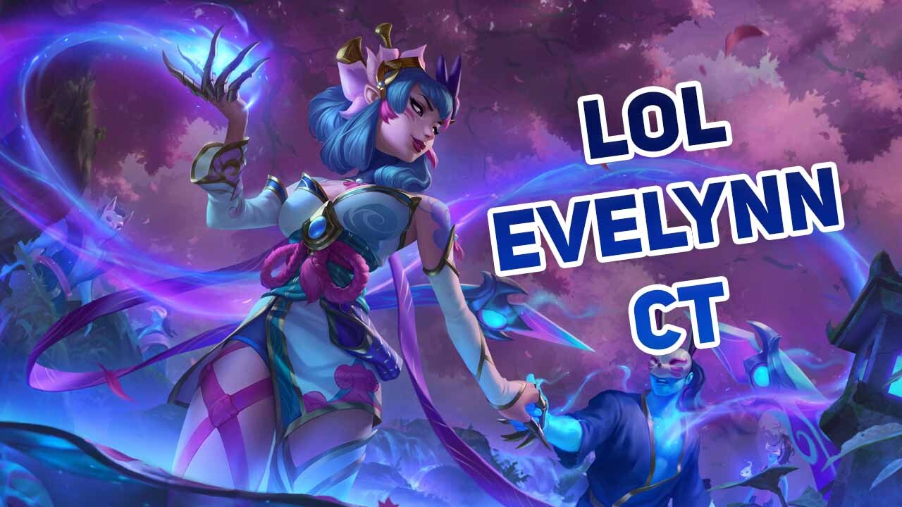Evelynn CT 13 Evelynn CT