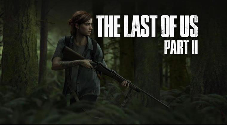 The Last of Us Part II'nin Oynanış Videosu Yayınlandı  