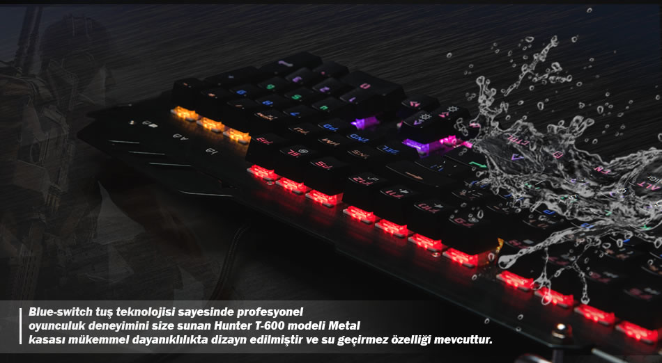 Suya Dayanıklı RGB Mekanik Oyuncu Klavyesi: Hunter Series T-600  