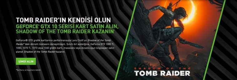 NVIDIA, GeForce GTX Satın Alana Shadow Of The Tomb Raider Hediye 