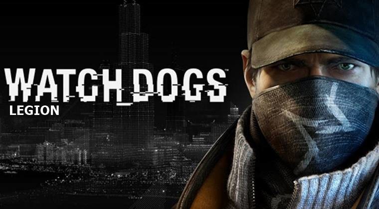 Watch Dogs Legion Oyunu Sızdırıldı 