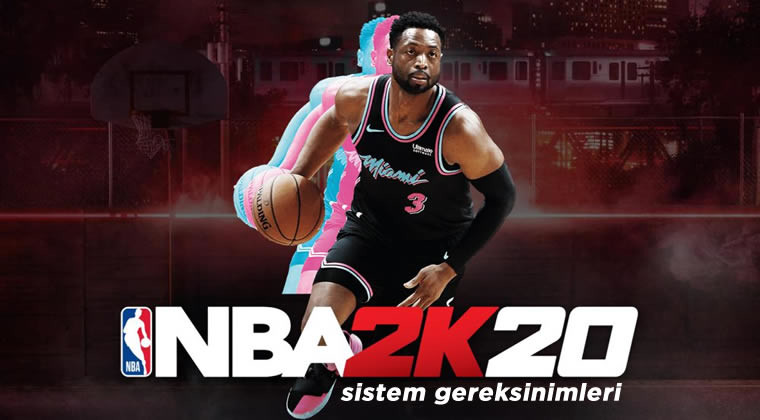 NBA 2K20 Sistem Gereksinimleri Belli Oldu 