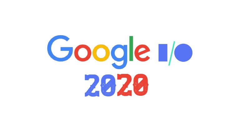 Google I/O 2020, Etkinlik Tarihi Belli Oldu!  
