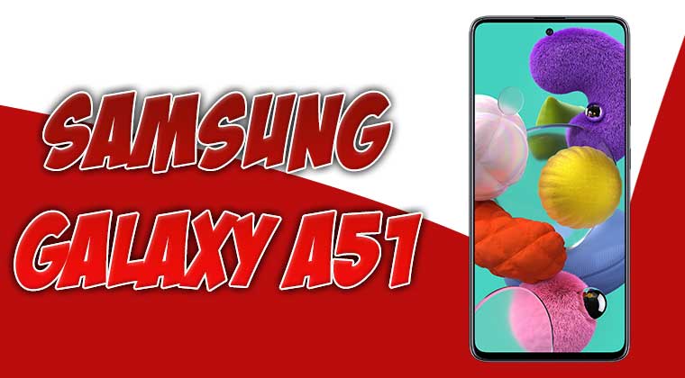 Samsung’un Yeni Galaxy A51 Modeli Türkiye’de Satışa Çıktı  