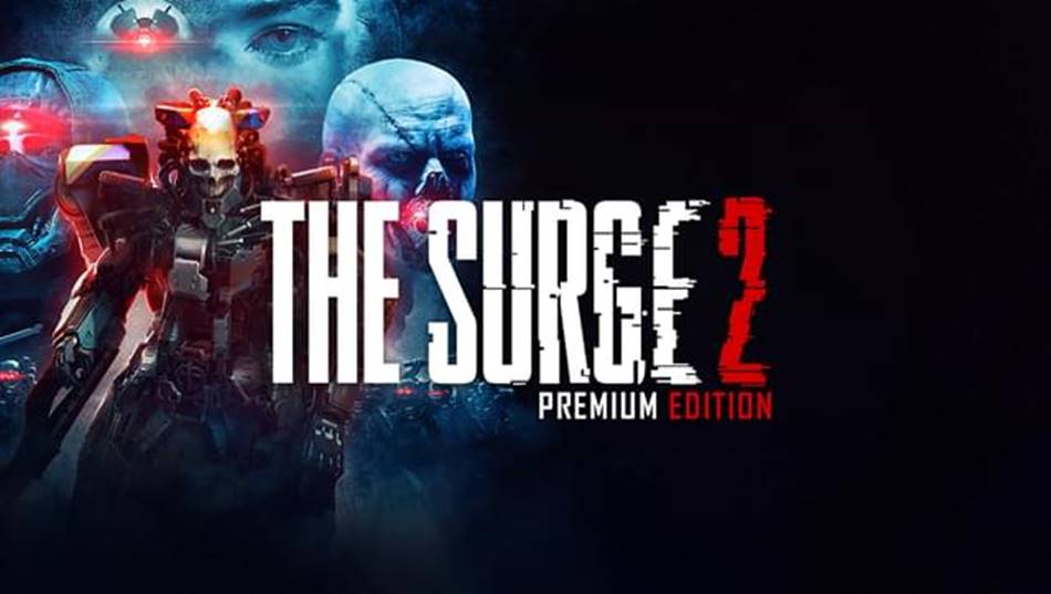 The Surge 2 Premium Edition İçin Fragman Yayınlandı  