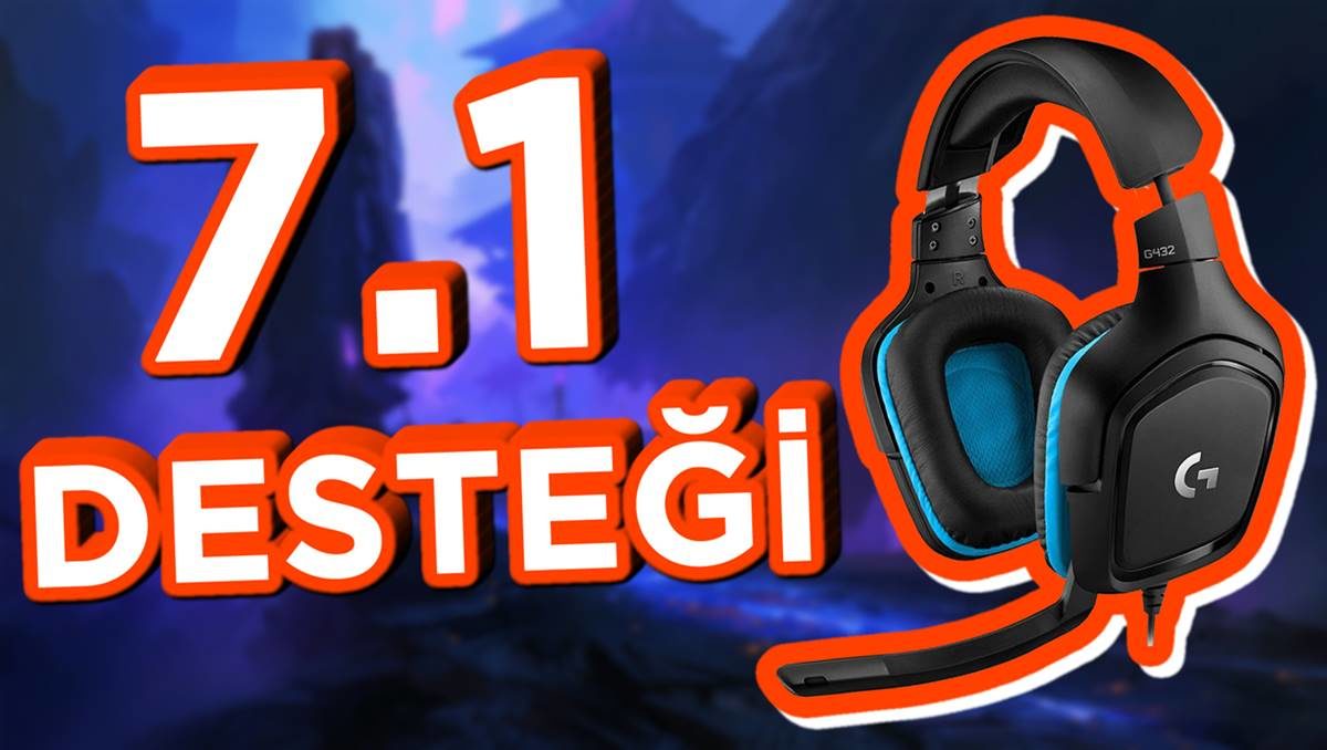 7.1 Desteği Sunan Oyuncu Kulaklığı: Logitech G432 İnceleme  