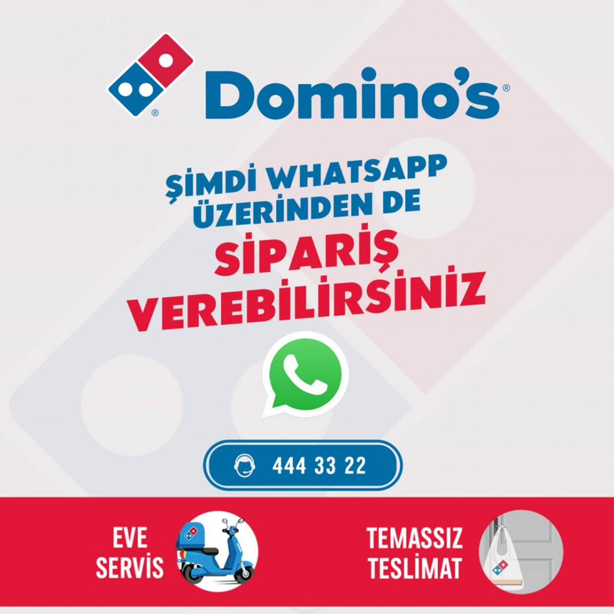 Domino’s, Artık WhatsApp Üzerinden Sipariş Almaya Başlıyor  