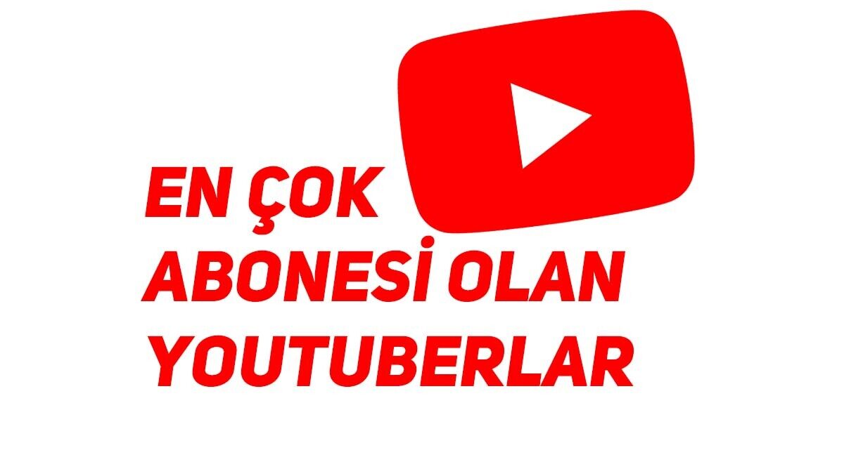 Türkiye’de En Çok Abonesi Olan 10 YouTuber  