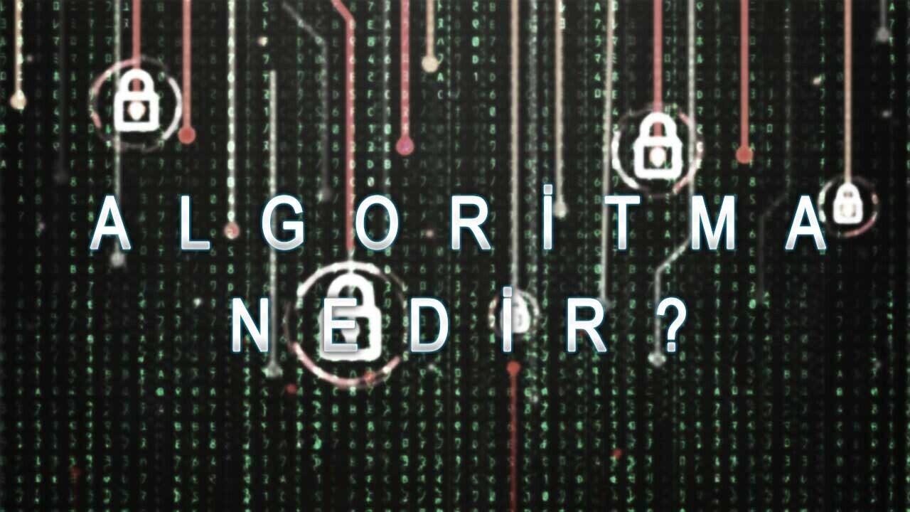 Algoritma Nedir?  
