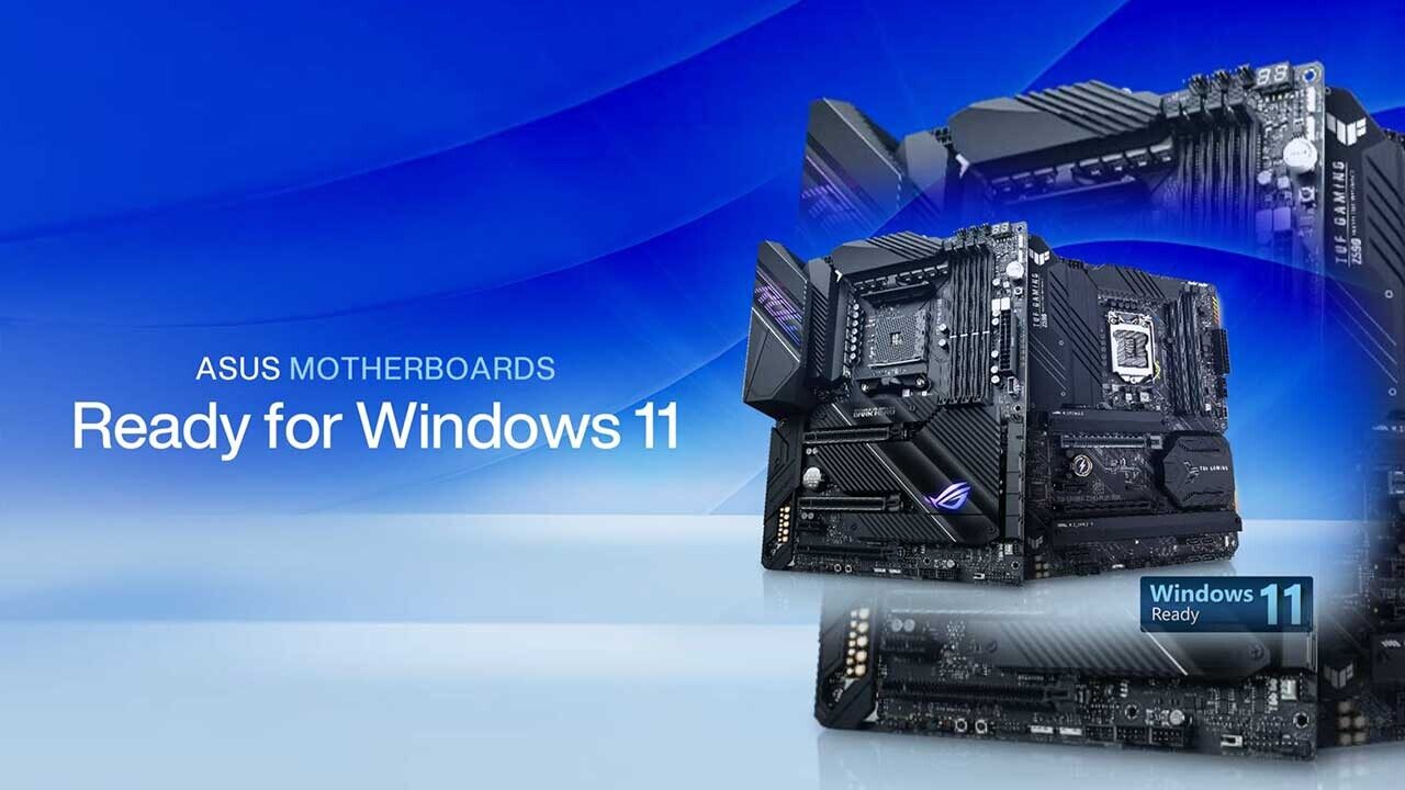 ASUS, Windows 11’i Destekleyen Anakart Modellerini Açıkladı ASUS, Windows 11’i Destekleyen Anakart Modellerini Açıkladı