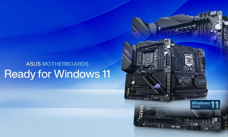 ASUS, Windows 11’i Destekleyen Anakart Modellerini Açıkladı 