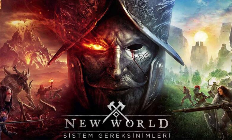 New World Sistem Gereksinimleri 