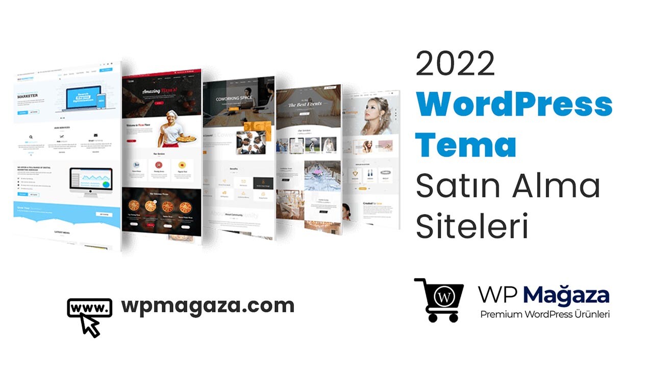 2022 WordPress Tema Satın Alma Siteleri  