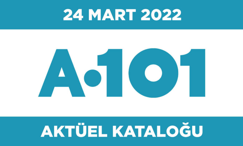 A101 24 Mart 2022 Aktüel Ürünler Kataloğu A101 24 Mart 2022 Aktüel Ürünler Kataloğu