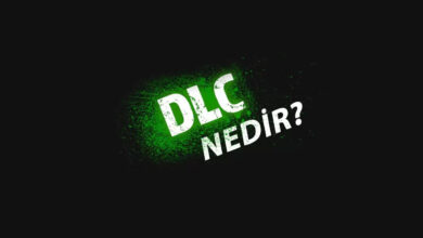 Oyunlardaki DLC Nedir? DLC Paketi Nasıl Alınır? 