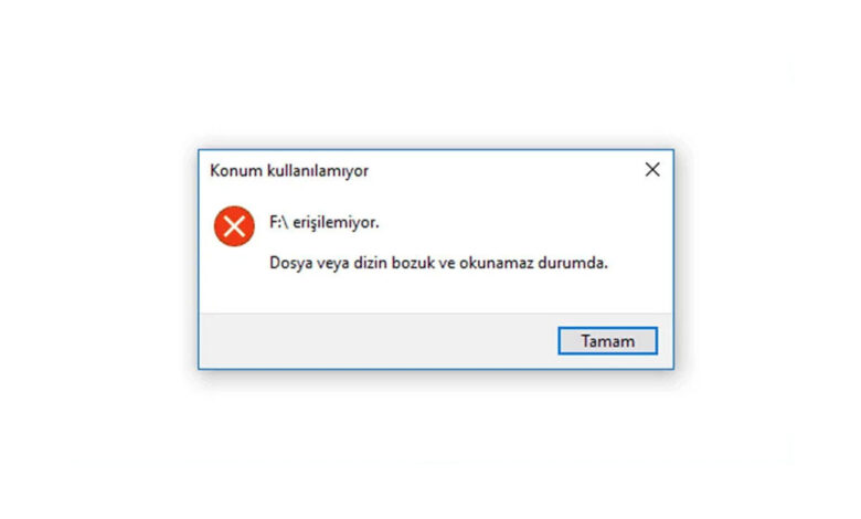 Dosya veya Dizin Bozuk ve Okunamaz Durumda 