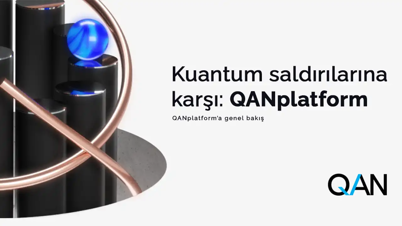 Qanplatform: Kuantum Saldırılarına Dayanıklı Blok Zinciri  