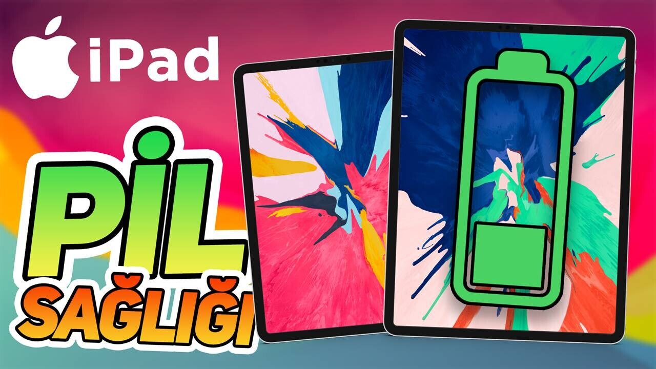 iPad Pil Sağlığına Nasıl Bakılır? (Pil Sağlığı Öğrenme)  