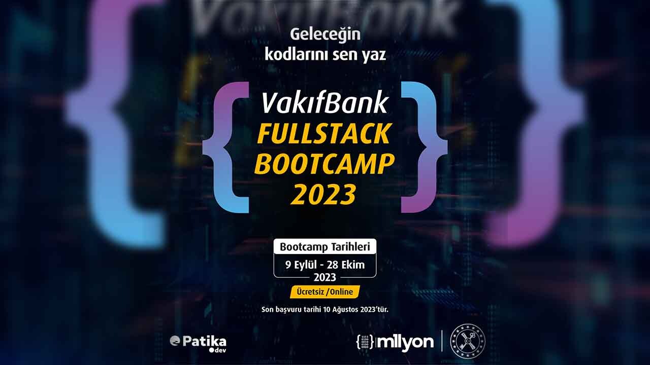 VakıfBank Fullstack Bootcamp 2023 Başvuruları Başlıyor  