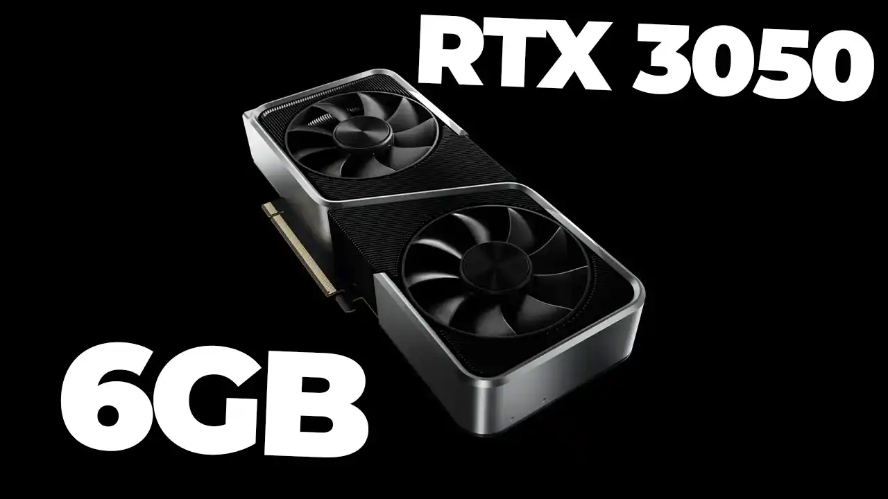 NVIDIA GeForce RTX 3050 6GB Geliyor: Ortaya Çıkan Yeni Bilgiler 