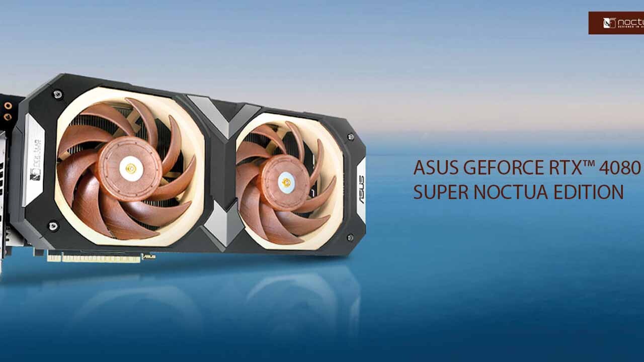 ASUS GeForce RTX 4080 Super Noctua Edition Ekran Kartı Geliyor 