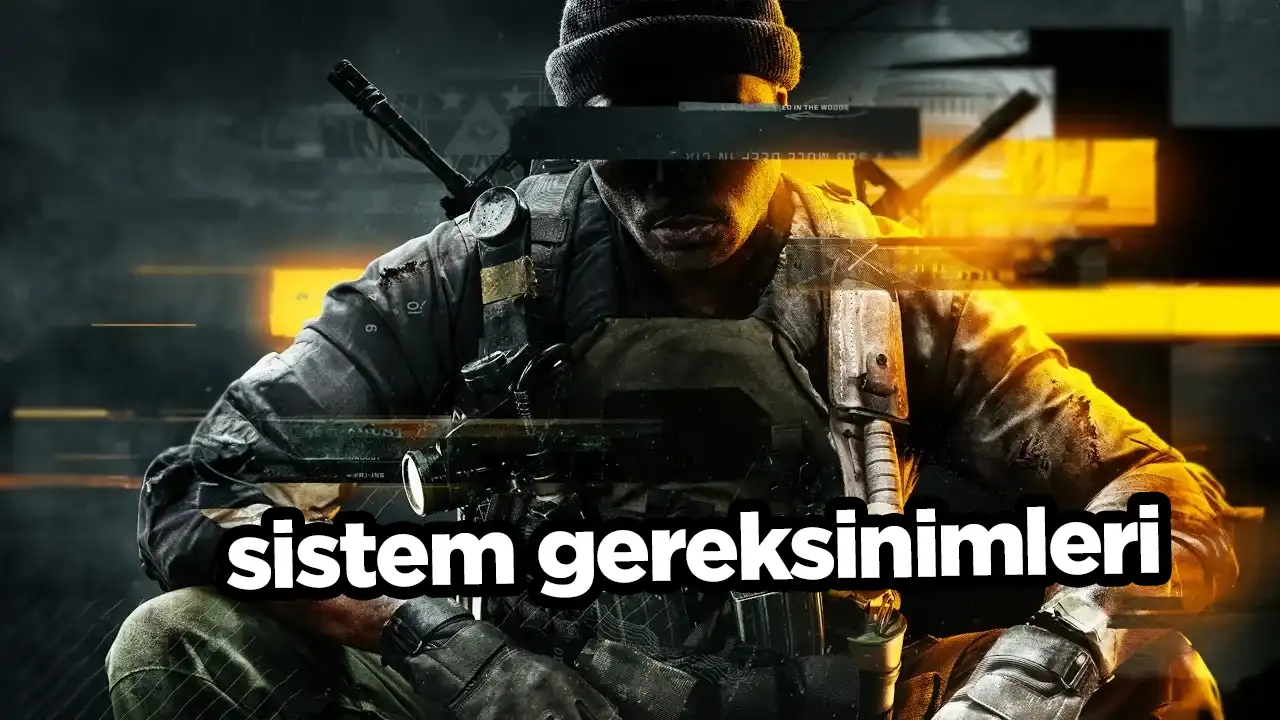 Call of Duty: Black Ops 6 Sistem Gereksinimleri 