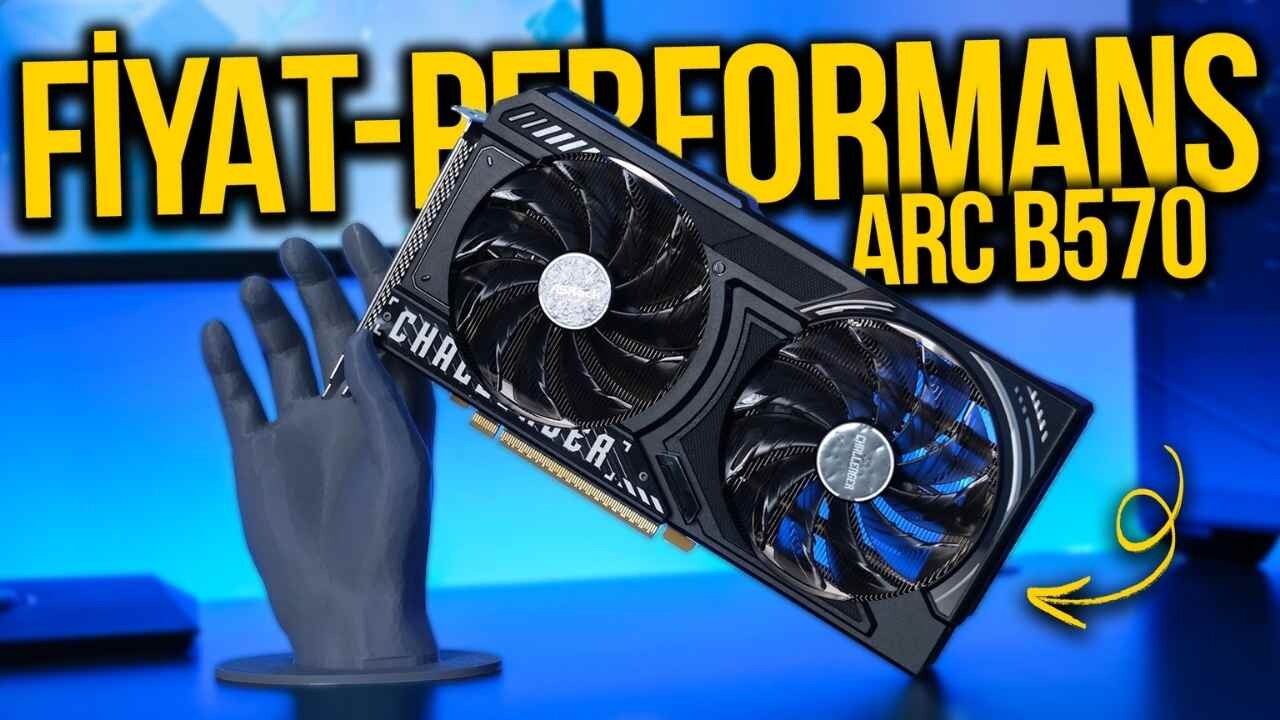 Fiyat Performans Ekran Kartı: ASRock Challenger Intel Arc B570 10GB İncelemesi 