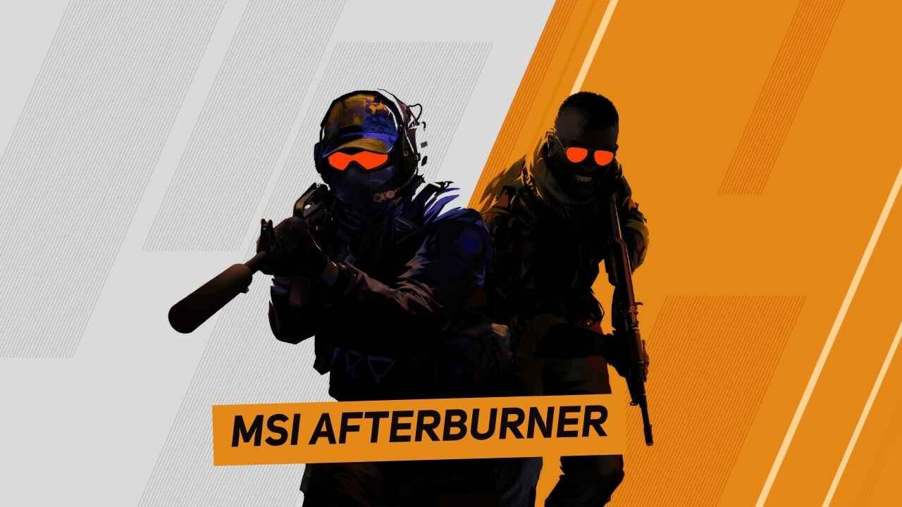 CS2’de MSI Afterburner Nasıl Açılır? (Kesin Çözüm) 