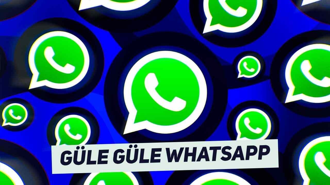 WhatsApp Artık Bu Telefonlarda Kullanılamayacak 
